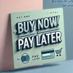 Promotional image for Buy Now, Pay Later with sleek design and bold typography.