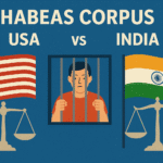 Comparative Analysis of Habeas Corpus: India vs. USA