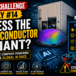 Clue Challenge Day #14: Guess the Semiconductor Giant?
