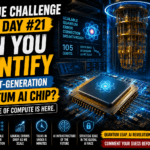 Clue Challenge Day #21: Can You Identify the Next-Generation Quantum AI Chip?