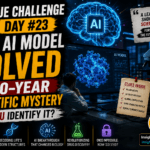 Clue Challenge Day #23: This AI Model Solved a 50-Year Scientific Mystery — Can You Identify It?