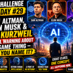Clue Challenge Day #29: Sam Altman, Elon Musk & Ray Kurzweil Are All Warning About the Same Thing — Can You Name It?