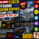 Clue Challenge Day #56: Offshore Deportation Centres Just Became Legal. Can You Name the New Migration Law?