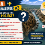 India Clue Challenge #3: Two States Are Arguing Over This Project. Can You Identify It?