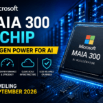 Microsoft Maia 300: The Custom AI Chip Race Moves Beyond Nvidia